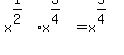 x%5E%281%2F2%29+%2A+x%5E%283%2F4%29+=+x%5E%285%2F4%29