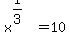 x%5E%281%2F3%29+=+10