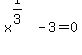 x%5E%281%2F3%29-3=0