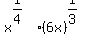 x%5E%281%2F4%29%2A%286x%29%5E%281%2F3%29