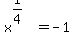 x%5E%281%2F4%29+=+-1