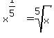 x%5E%281%2F5%29+=+root%285%2Cx%29