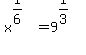 x%5E%281%2F6%29+=+9%5E%281%2F3%29