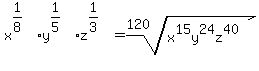 x%5E%281%2F8%29y%5E%281%2F5%29z%5E%281%2F3%29%5E%22%22=root%28120%2Cx%5E15y%5E24z%5E40%29
