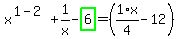 x%5E%281-2%29%2B1%2Fx-highlight_green%28+6+%29=%281%2F4%2Ax-12%29