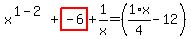 x%5E%281-2%29%2Bhighlight_red%28+-6+%29%2B1%2Fx=%281%2F4%2Ax-12%29