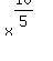 x%5E%2810%2F5%29