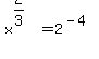 x%5E%282%2F3%29=2%5E%28-4%29