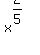 x%5E%282%2F5%29