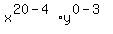 x%5E%2820-4%29%2Ay%5E%280-3%29