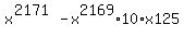 x%5E%282171%29-x%5E2169%2A10%2Ax125