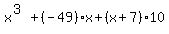 x%5E%283%29%2B%28-49%29%2Ax%2B%28x%2B7%29%2A10