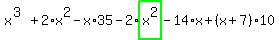 x%5E%283%29%2B2%2Ax%5E2-x%2A35-2%2Ahighlight_green%28+x%5E2+%29-14%2Ax%2B%28x%2B7%29%2A10