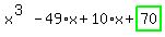 x%5E%283%29-49%2Ax%2B10%2Ax%2Bhighlight_green%28+70+%29