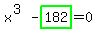 x%5E%283%29-highlight_green%28+182+%29=0