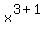 x%5E%283%2B1%29