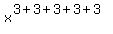 x%5E%283%2B3%2B3%2B3%2B3%29