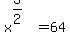 x%5E%283%2F2%29+=+64
