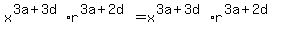 x%5E%283a%2B3d%29%2Ar%5E%283a%2B2d%29+=+x%5E%283a%2B3d%29%2Ar%5E%283a%2B2d%29