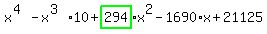 x%5E%284%29-x%5E%283%29%2A10%2Bhighlight_green%28+294+%29%2Ax%5E2-1690%2Ax%2B21125