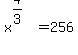 x%5E%284%2F3%29+=+256
