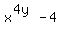 x%5E%284y%29-4