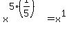x%5E%285%2A%281%2F5%29%29+=+x%5E1