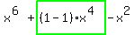 x%5E%286%29%2Bhighlight_green%28+%281-1%29%2Ax%5E%284%29+%29-x%5E2