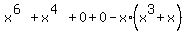 x%5E%286%29%2Bx%5E%284%29%2B0%2B0-x%2A%28x%5E3%2Bx%29