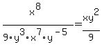 \"x%5E%288%29%2F9y%5E3x%5E7y%5E%28-5%29+=+xy%5E2%2F9\"