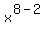 x%5E%288-2%29