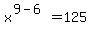 x%5E%289-6%29+=+125