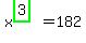 x%5E%28highlight_green%28+3+%29%29=182