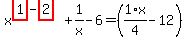 x%5E%28highlight_red%28+1+%29-highlight_red%28+2+%29%29%2B1%2Fx-6=%281%2F4%2Ax-12%29