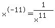 x%5E-11+=+1%2F%28x%5E11%29