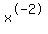 x%5E-2
