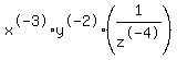 x%5E-3%2Ay%5E-2%2A%281%2Fz%5E-4%29
