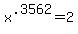 x%5E.3562+=+2