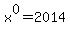 x%5E0=2014
