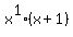 x%5E1%28x%2B1%29