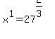 x%5E1=27%5E%282%2F3%29