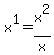 x%5E1=x%5E2%2Fx