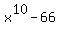 x%5E10+-66
