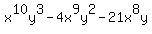 x%5E10y%5E3+-+4x%5E9y%5E2+-+21x%5E8y