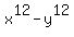 x%5E12-y%5E12