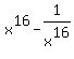 x%5E16+-+1%2Fx%5E16