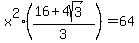 x%5E2%28%2816%2B4sqrt%283%29%29%2F3%29+=+64