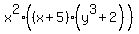 x%5E2%28%28x%2B5%29%28y%5E3+%2B+2%29%29