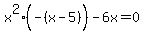 x%5E2%28-%28x-5%29%5E%22%22%29-6x=0