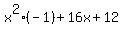 x%5E2%28-1%29++%2B+16x+%2B+12